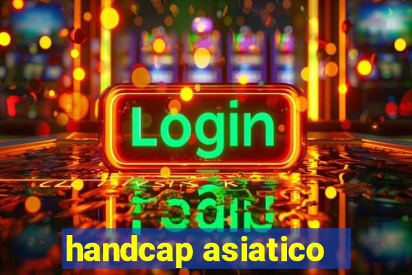 handcap asiatico -1.5